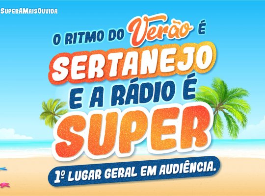 IBOPE confirma: a FM Super é a rádio do verão