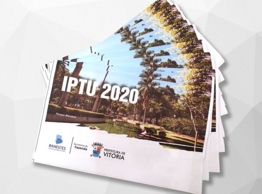 Prefeituras da Grande Vitória adiam prazo de pagamento de IPTU; veja as novas datas