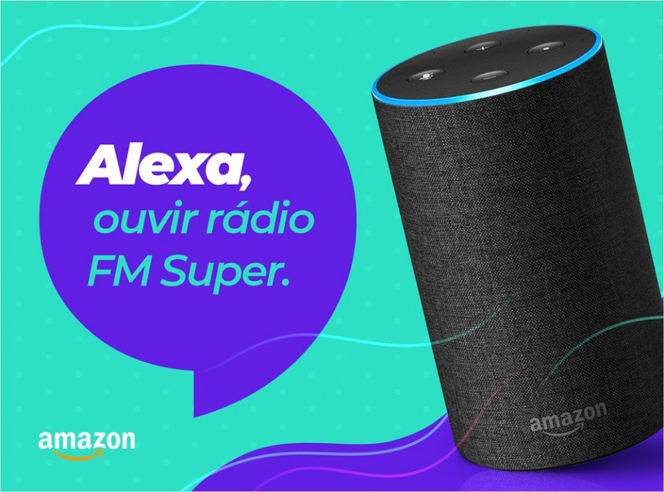 Rádio FM Super inova mais uma vez e agora está disponível na Alexa